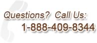 Questions? Call Us: 1-888-409-8344
